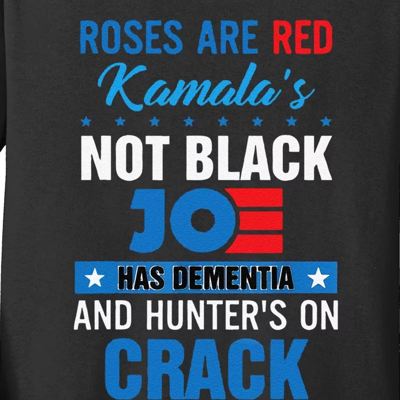 Funny Biden Roses Are Red Kamala Not Black Joe Kids Long Sleeve Shirt