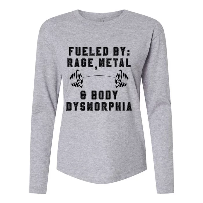 Fueled By Rage Metal And Body Dysmorphia Funny Womens Cotton Relaxed Long Sleeve T-Shirt