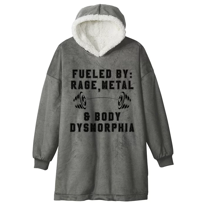 Fueled By Rage Metal And Body Dysmorphia Funny Hooded Wearable Blanket