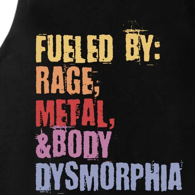 Fueled By Rage Metal And Body Dysmorphia Ladies Tri-Blend Wicking Tank