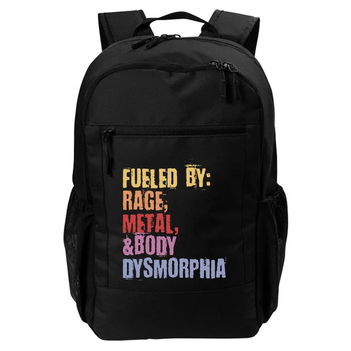 Fueled By Rage Metal And Body Dysmorphia Daily Commute Backpack