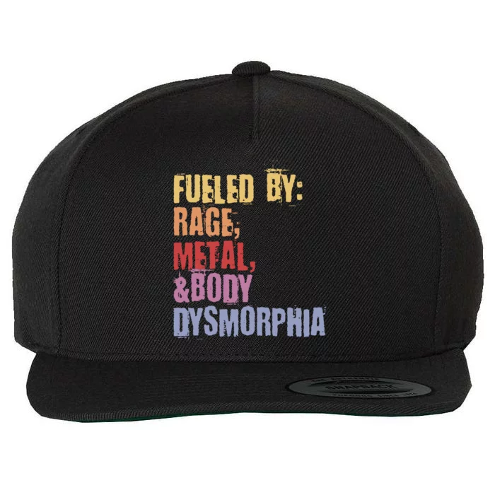 Fueled By Rage Metal And Body Dysmorphia Wool Snapback Cap