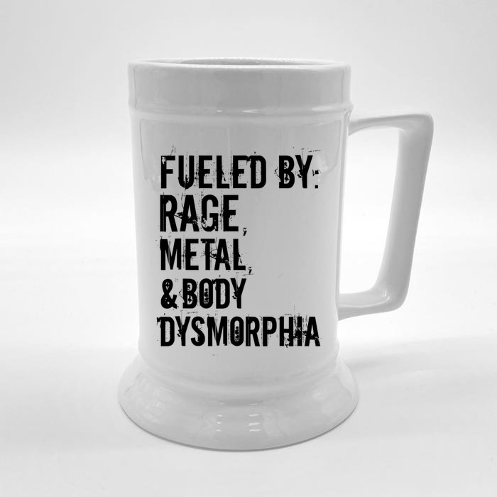 Fueled By Rage Metal And Body Dysmorphia Funny Front & Back Beer Stein