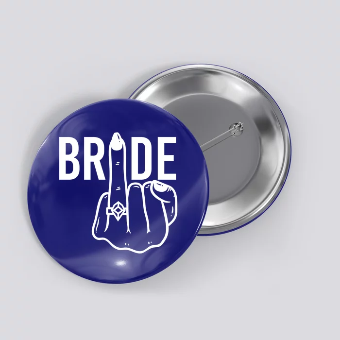 Funny Bride Ring Finger Flip Off Bachelorette Party Gift Button