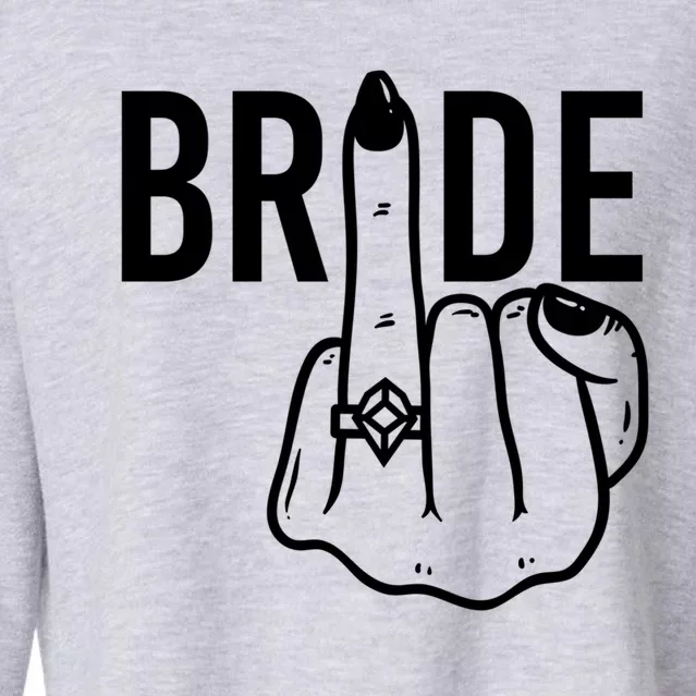 Funny Bride Ring Finger Flip Off Bachelorette Party Gift Cropped Pullover Crew