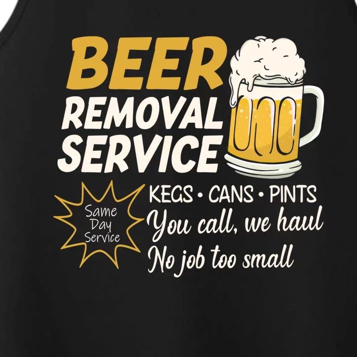 Funny Beer Removal Service Beer Ing Gift Performance Tank