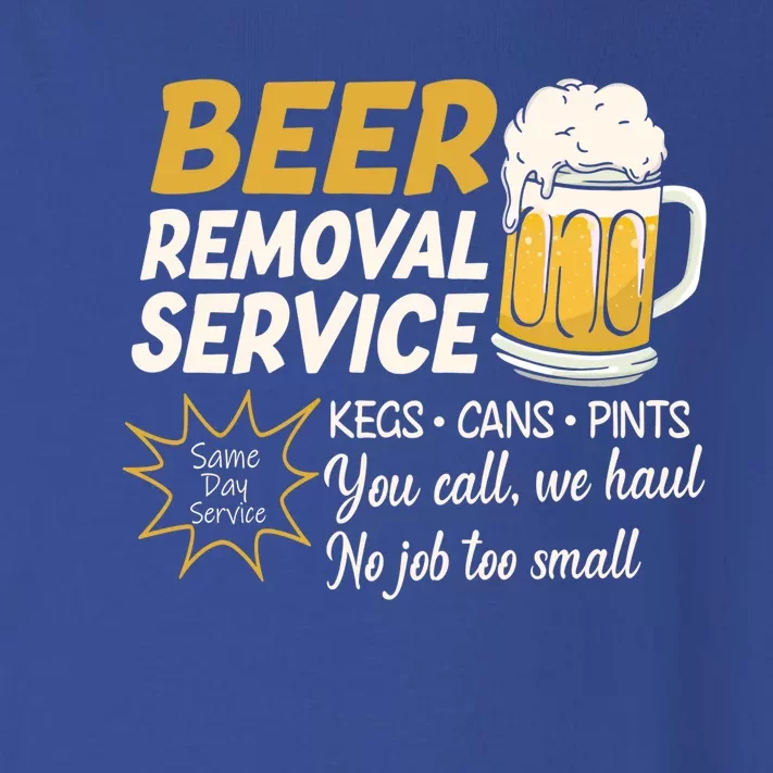 Funny Beer Removal Service Beer Ing Gift Toddler Long Sleeve Shirt