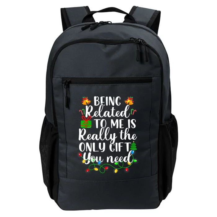 Funny Being Related To Me Christmas Family Xmas Pajamas Gift Daily Commute Backpack