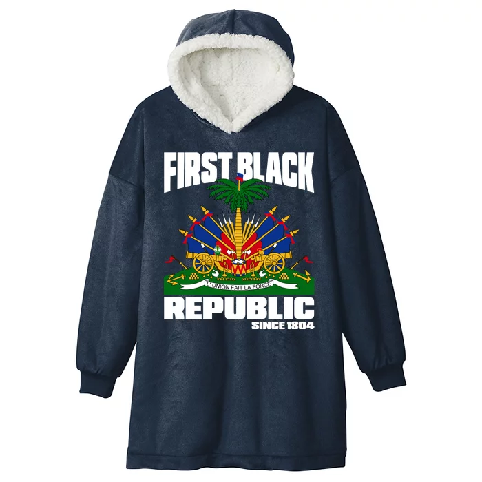 First Black Republic Since 1804 Haiti Haitian Independence Hooded Wearable Blanket