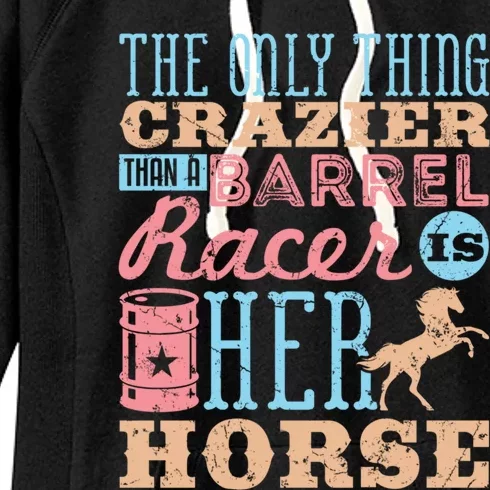 Funny Barrel Racing Horse Crazy Quote Funny Gift Barrel Racing Cute Gift Women's Fleece Hoodie