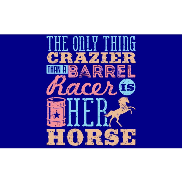 Funny Barrel Racing Horse Crazy Quote Funny Gift Barrel Racing Cute Gift Bumper Sticker