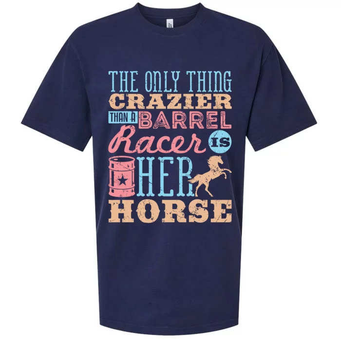 Funny Barrel Racing Horse Crazy Quote Funny Gift Barrel Racing Cute Gift Sueded Cloud Jersey T-Shirt