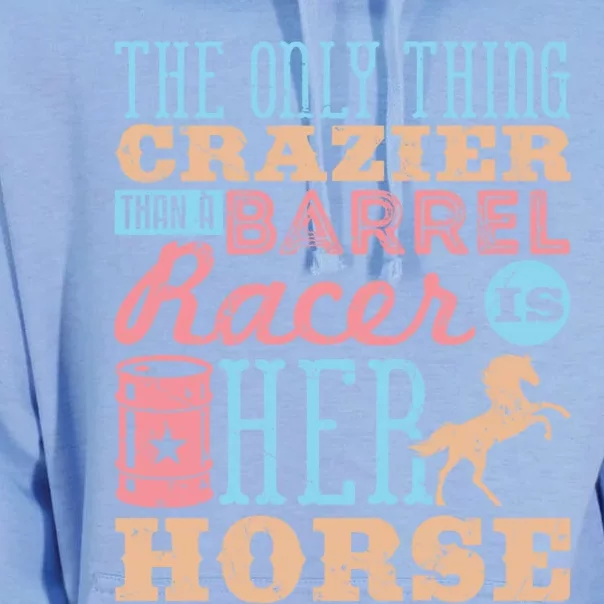 Funny Barrel Racing Horse Crazy Quote Funny Gift Barrel Racing Cute Gift Unisex Surf Hoodie