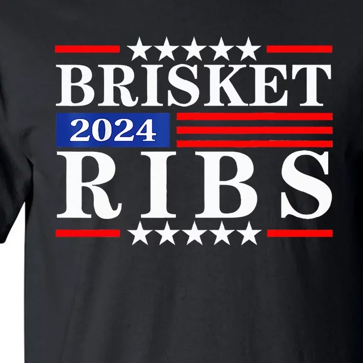 Funny Brisket Ribs Brisket Ribs 2024 Tall T-Shirt