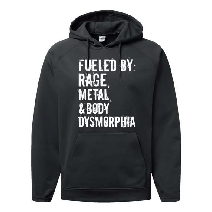 Fueled By Rage Metal And Body Dysmorphia Funny Grunge Style Performance Fleece Hoodie