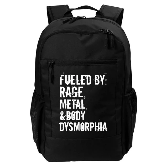 Fueled By Rage Metal And Body Dysmorphia Funny Grunge Style Daily Commute Backpack