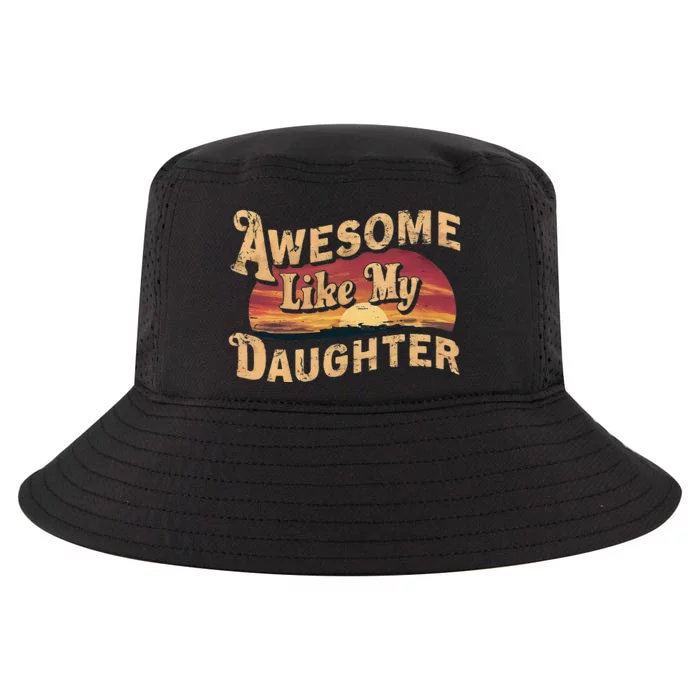 Funny Bold Retro Wavy Awesome Like My Daughter Cool Comfort Performance Bucket Hat