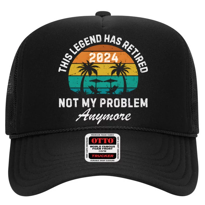 Funny Beach Retirement Party Legend Has Retired High Crown Mesh Trucker Hat