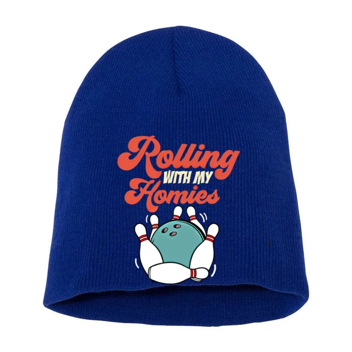 Funny Bowling Rolling With My Homies Gift Short Acrylic Beanie