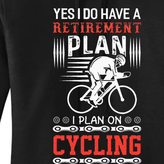 Funny Bicycle Retirement Plan Cycling Women's Pullover Hoodie