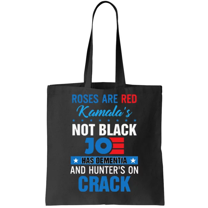 Funny Biden Roses Are Red Kamala Not Black Joe Tote Bag