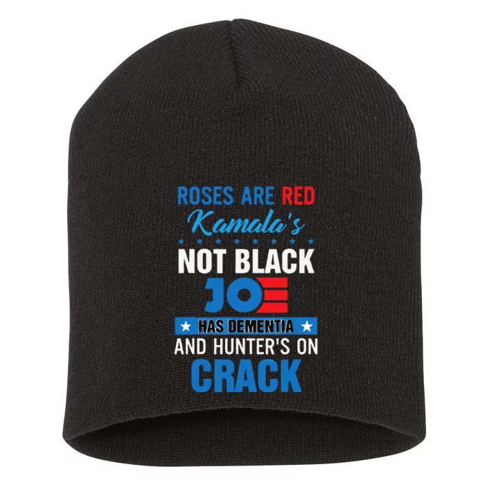 Funny Biden Roses Are Red Kamala Not Black Joe Short Acrylic Beanie