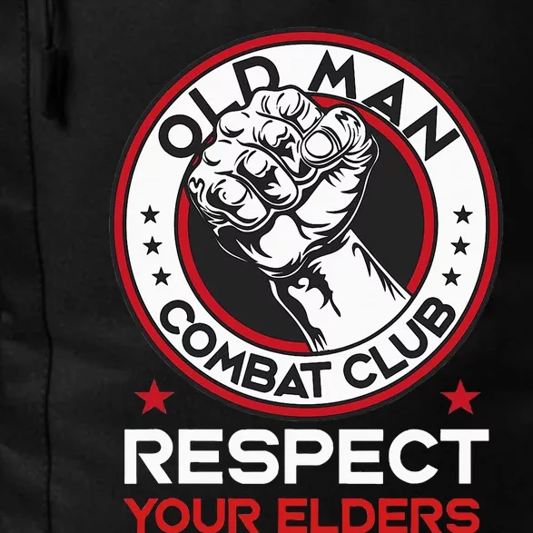 Funny Bjj Respect Your Elders Old Man Combat Club Mma Daily Commute Backpack