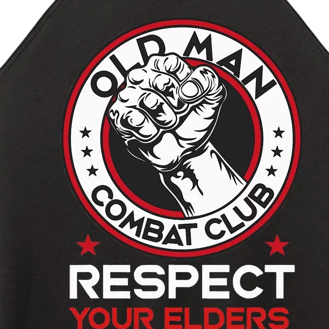 Funny Bjj Respect Your Elders Old Man Combat Club Mma Women’s Perfect Tri Rocker Tank