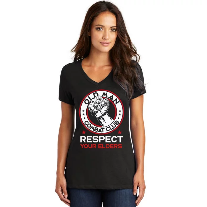 Funny Bjj Respect Your Elders Old Man Combat Club Mma Women's V-Neck T-Shirt