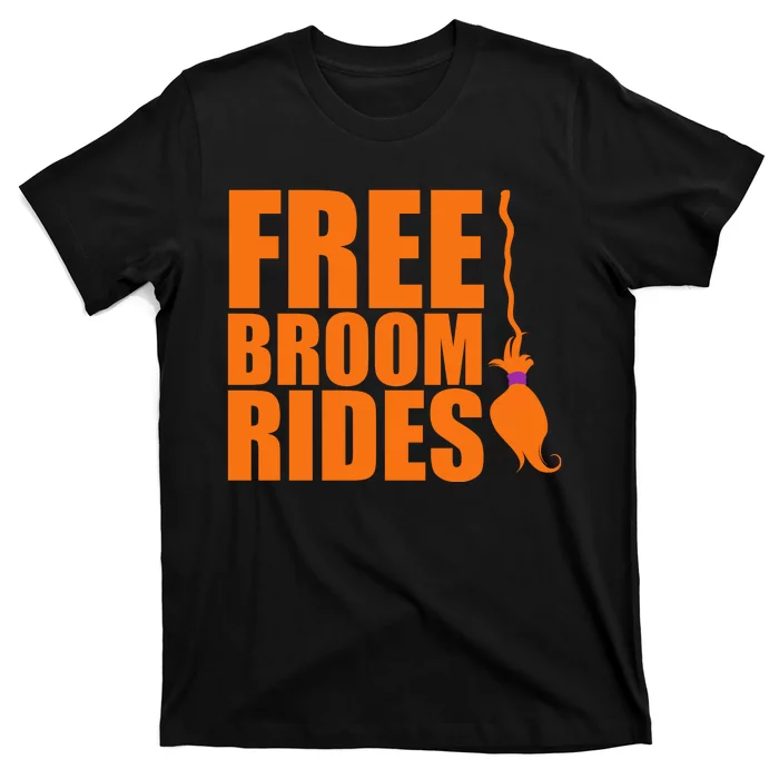 Free Broom Rides T-Shirt