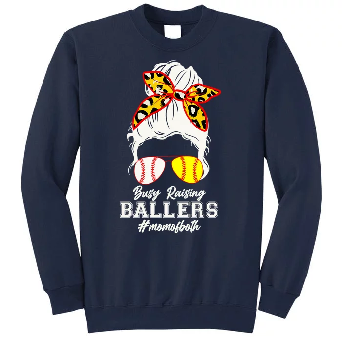 Funny Busy Raising Ballers #Mom Of Both Tall Sweatshirt