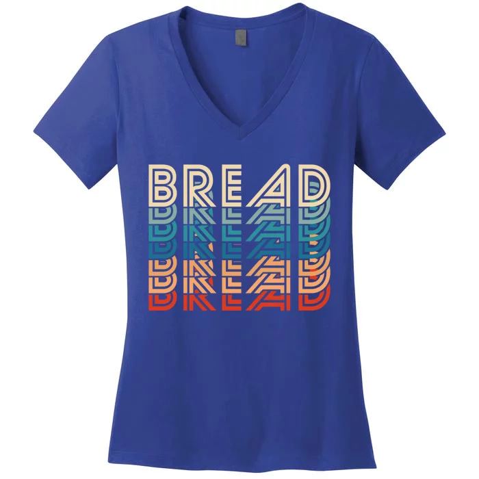 Funny Bread Retro Vintage Carb Gluten Food Lover Foodie Funny Gift Women's V-Neck T-Shirt