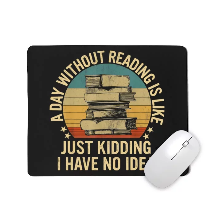 Funny Book Reading Gift For Nerd Librarian Book Readers Book Lovers Mousepad