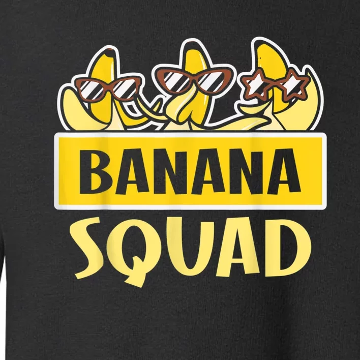 Funny BANANA SQUAD That’s Bananas Halloween Costume Toddler Sweatshirt