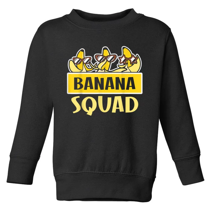 Funny BANANA SQUAD That’s Bananas Halloween Costume Toddler Sweatshirt