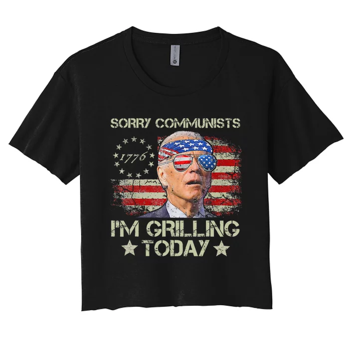 Funny Biden Sorry Communists IM Grilling Today Women's Crop Top Tee