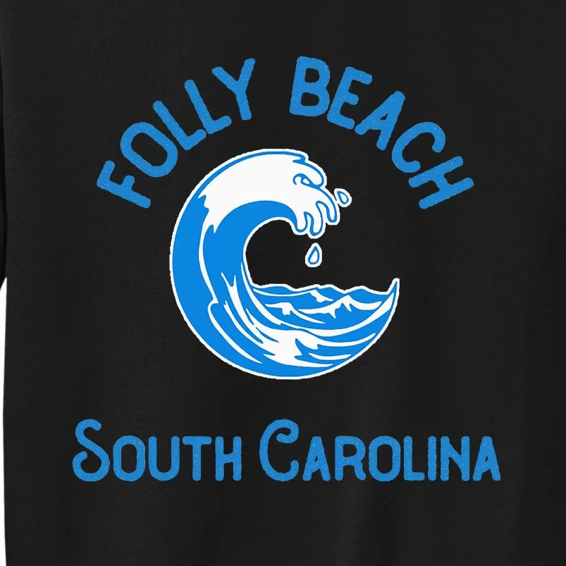 Folly Beach South Carolina Tall Sweatshirt