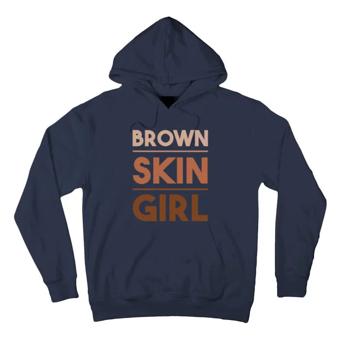 Funny Brown Skin Girl Gift Melanin Queen Juneteenth Tall Hoodie