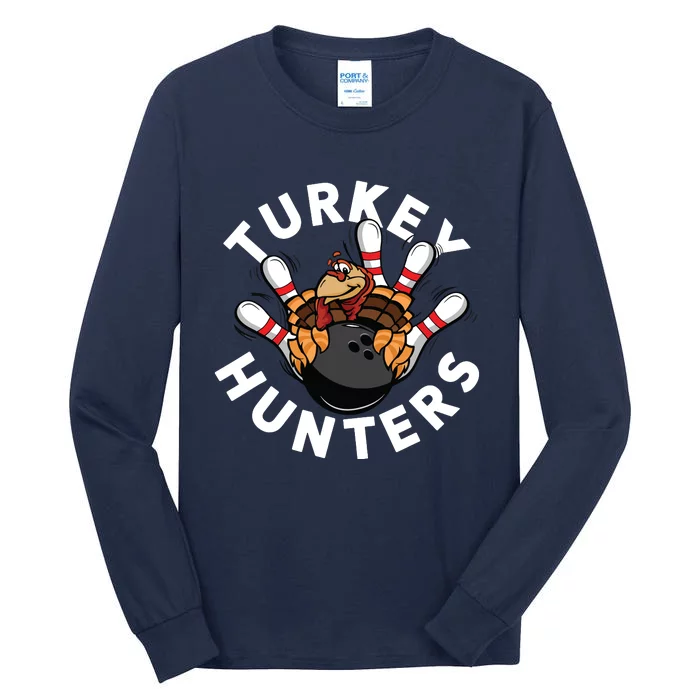 Funny Bowling Shirts For Turkey Hunters Tall Long Sleeve T-Shirt