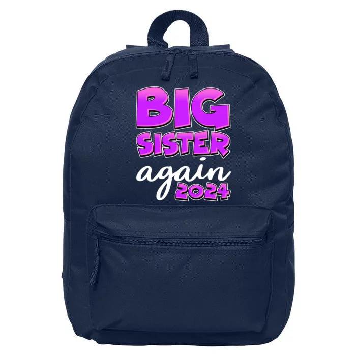 Funny Big Sister Again 2024 New Baby Sibling 16 in Basic Backpack