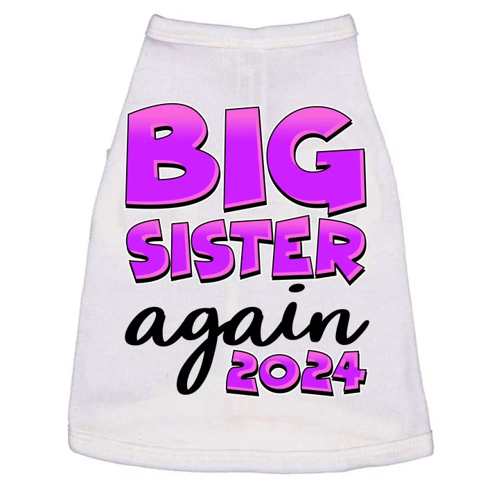 Funny Big Sister Again 2024 New Baby Sibling Doggie Tank