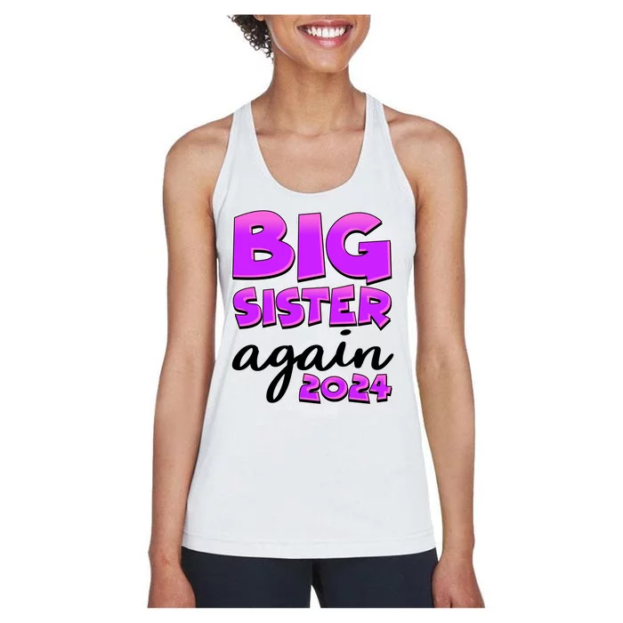 Funny Big Sister Again 2024 New Baby Sibling Women's Racerback Tank