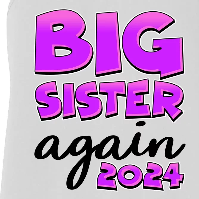 Funny Big Sister Again 2024 New Baby Sibling Women's Racerback Tank