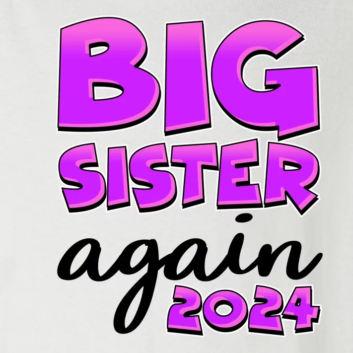 Funny Big Sister Again 2024 New Baby Sibling Toddler Long Sleeve Shirt