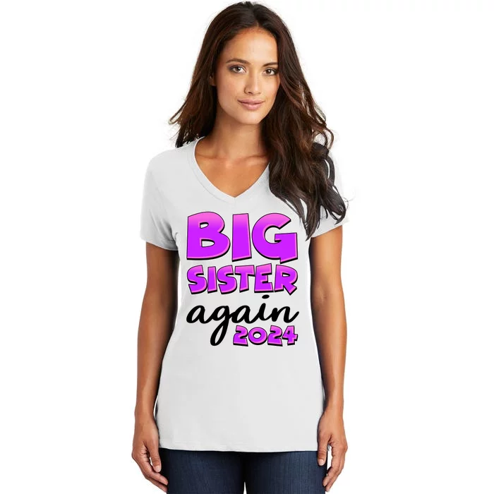 Funny Big Sister Again 2024 New Baby Sibling Women's V-Neck T-Shirt