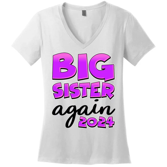 Funny Big Sister Again 2024 New Baby Sibling Women's V-Neck T-Shirt