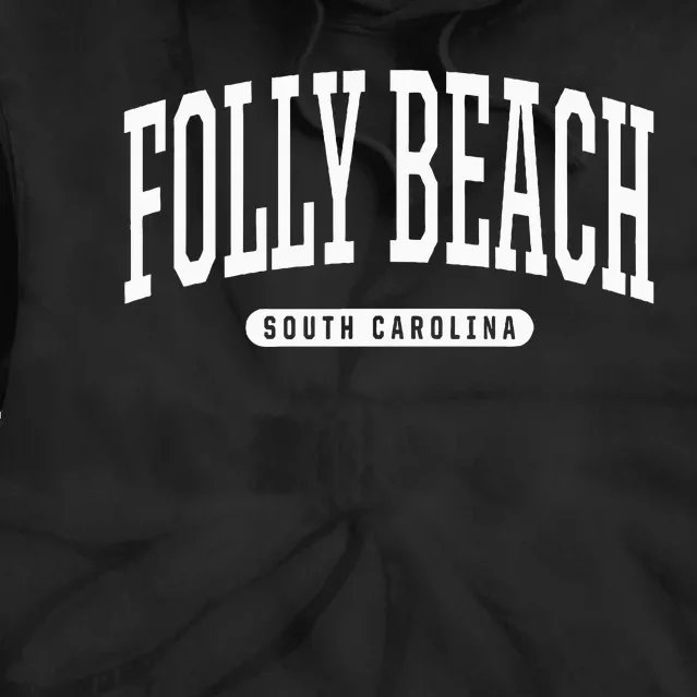 Folly Beach South Carolina Folly Beach Tie Dye Hoodie