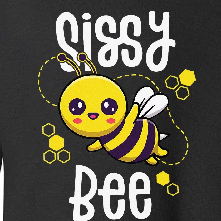 Family Bee Sister Sis Birthday First Bee Day Outfit Toddler Sweatshirt