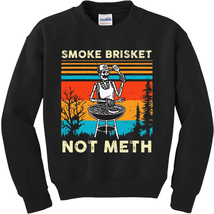 Funny BBQ Skeleton Smoke Brisket Not Meth Grilling Master Kids Sweatshirt