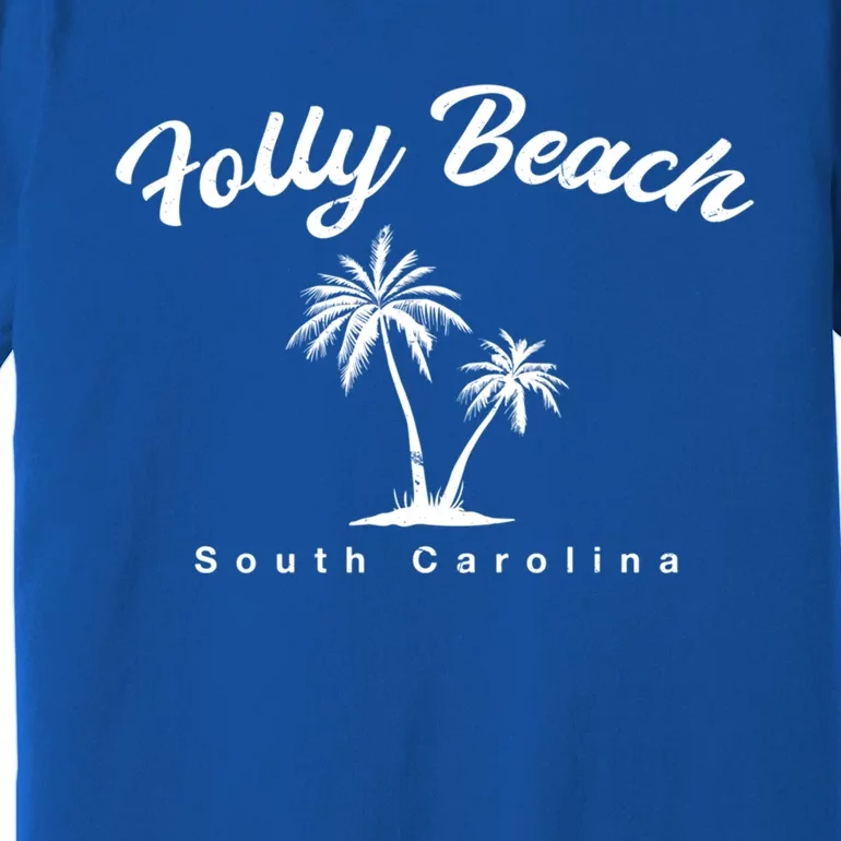 Folly Beach South Carolina Summer Sc Tropical Charleston Gift Premium T-Shirt